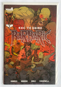 Barbaric: Axe to Grind #1 - 2nd Printing Vault Comics September 2022 NM 9.4