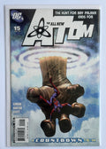 The All New Atom #15 - 1st Printing DC Comics November 2007 FN 6.0