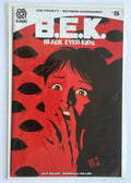 B.E.K. Black Eyed Kids #5 - 1st Printing - Aftershock August 2016 VF+ 8.5