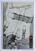 Killing Pickman #2 (2 of 6) 1st Print Archaia Studio Press November 2007 VF 8.0
