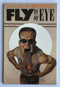 Saturday Mourning Fly in My Eye - First Edition - Eclipse Winter 1989 VF+ 8.5
