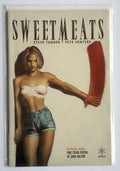 SweetMeats - Steve Tanner, Pete Venters - Atomeka Tundra Publishing 1993 VF+ 8.5