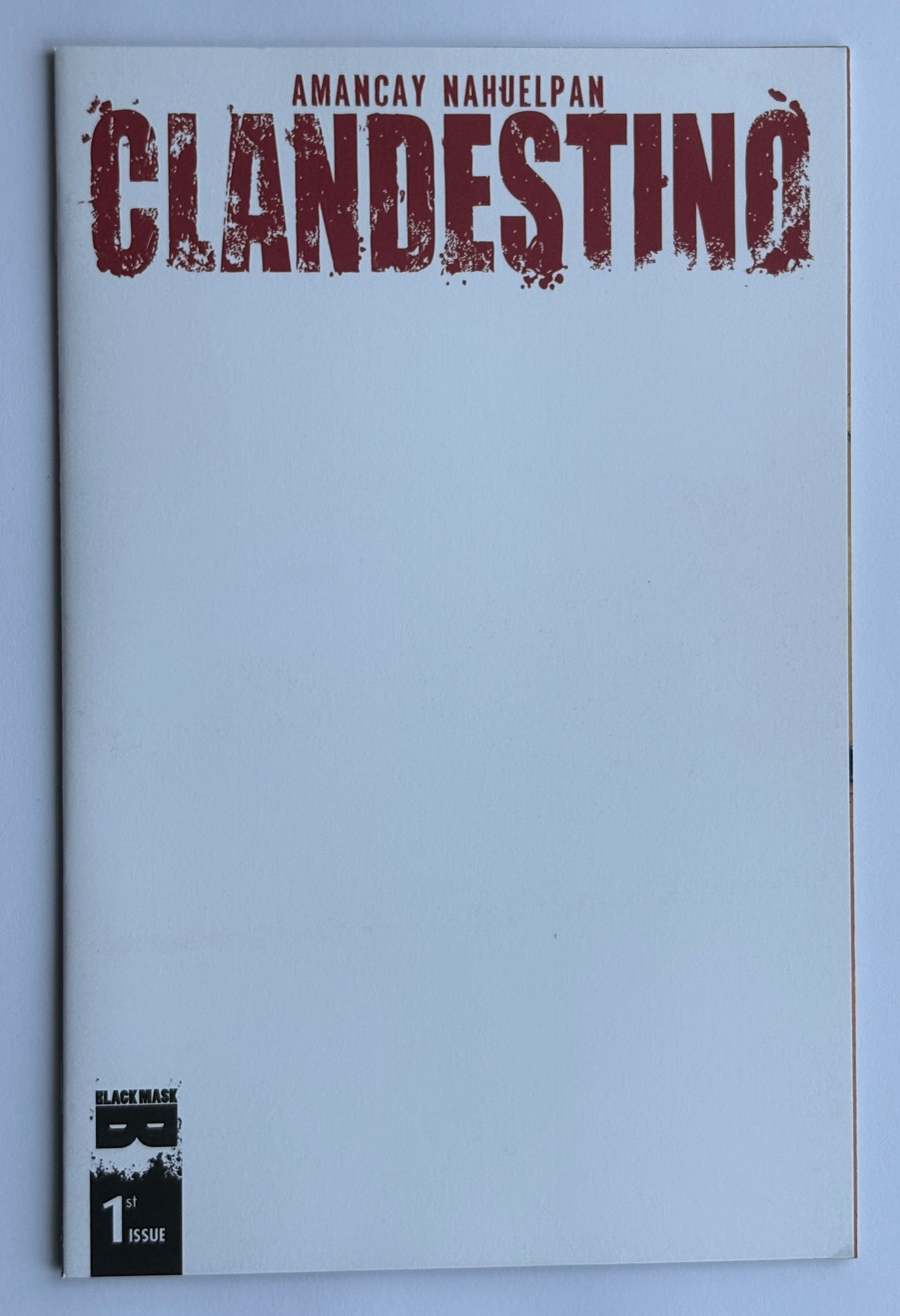Clandestino #1 - Blank Variant - Black Mask - 2015 VF/NM 9.0