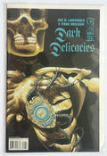 Dark Delicacies - 1st Printing Cover B - IDW Publishing January 2009 NM- 9.2